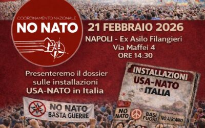 NAPOLI, 21 FEBBRAIO: 2° ASSEMBLEA NAZIONALE DEL COORDINAMENTO NAZIONALE NO NATO