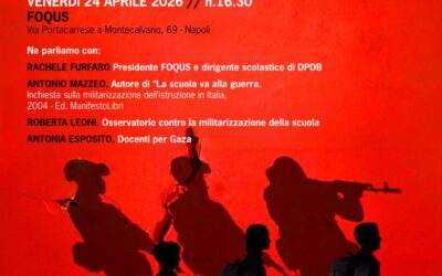 CONTRO LA MILITARIZZAZIONE DELLE SCUOLE: DUE APPUNTAMENTI A NAPOLI, IL 24 E 28 APRILE